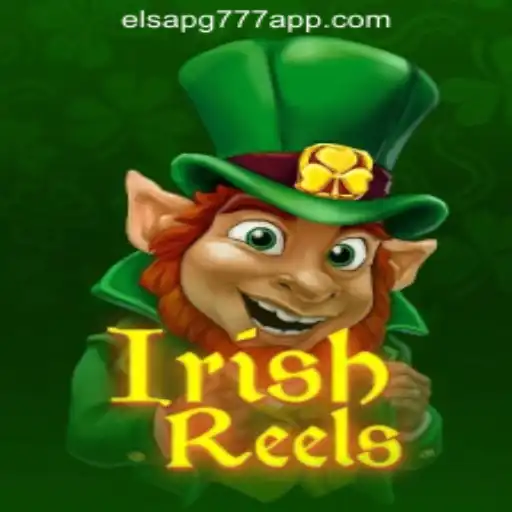 Exploring the Enchanting World of IrishReels: A Guide to Elsapg777 Oficial Slots Brasil #1