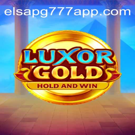 LuxorGold: Discover the Thrills of Elsapg777 Oficial Slots Brasil #1
