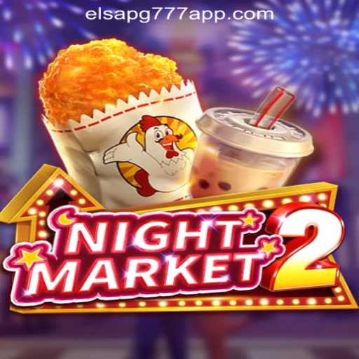 Discover NightMarket2 with Elsapg777 Oficial Slots Brasil #1